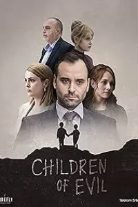 Дети зла 1 сезон смотреть онлайн в HD качестве